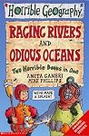 Raging Rivers and Odious Oceans