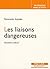Les liaisons dangereuses