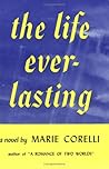The Life Everlasting: A Reality of Romance