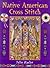 Native American Cross Stitch by Julie Hasler