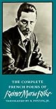 The Complete French Poems of Rainer Maria Rilke by Rainer Maria Rilke