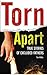 Torn Apart: True Stories of...