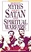Modern myths about Satan and spiritual warfare by David Servant