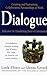 Dialogue: Rediscover the Tr...