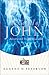 The Gospel of John - The Message by Eugene H. Peterson