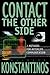 Contact the Other Side: 7 M...