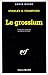 Le Grossium