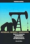 Petroleo, Estado y Soberania. Hacia la empresa multiestatal latinoamericana de hidrocarburos (Spanish Edition) Petroleo, Estado y Soberania. Hacia la empresa multiestatal latinoamericana de hidrocarburos (Spanish Edition)