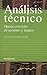 Analisis Tecnico / Technical Analysis: Operar Con Exito En Acciones Y Futuros / Operate with Success in Actions and Futures (Empresa Y Gestion / Business and Management) (Spanish Edition)