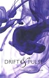Drift and Pulse