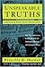 Unspeakable Truths: Confron...