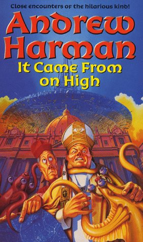 It Came from on High. (Mass Market Paperback)