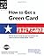 How to Get a Green Card  by Loida Nicolas Lewis