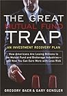 The Great Mutual Fund Trap: An Investment Recovery Plan