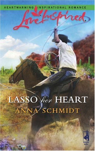 Lasso Her Heart (Love Inspired #375)