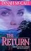 The Return