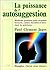 Puissance de l'autosuggestion by Paul-Clement Jagot