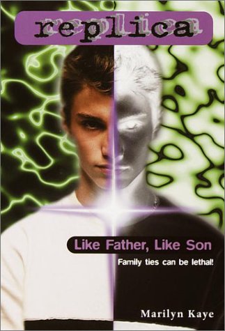 Like Father, Like Son (Replica, #20)