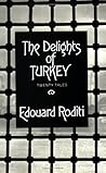 The Delights of Turkey: Twenty Tales