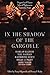 In The Shadow of the Gargoyle