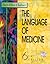 The Language of Medicine: A...