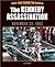 The Kennedy Assassination: November 22, 1963 (Days That Shook the World)