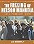 The Freeing of Nelson Mandela