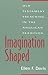 Imagination Shaped: Old Tes...