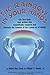 The Rainbow in Your Hands by Albert Roy Davis