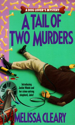 A Tail of Two Murders (Dog Lover's Mystery, #1)