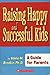 Raising Happy and Successful Kids: A Guide for Parents
