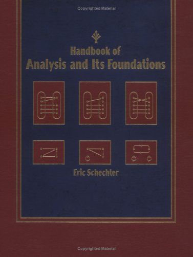 Handbook of Analysis and Its Foundations (Hardcover)