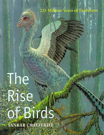 The Rise of Birds: 225 Million Years of Evolution (Hardcover)