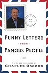 Funny Letters from Famous People by Charles Osgood