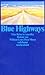 Blue Highways by Wil Least Heat Moon