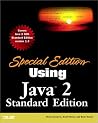 Special Edition Using Java 2, Standard Edition Special Edition Using Java 2, Standard Edition