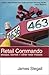 Retail Commando: Essays, Stories & Other Near Misses