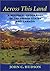Across This Land: A Regional Geography of the United States and Canada (Creating the North American Landscape)
