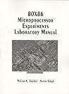 80 X 86 Microprocessor Experiments: Laboratory Manual