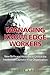 Managing Knowledge Workers: New Skills and Attitudes to Unlock the Intellectual Capital in Your Organization