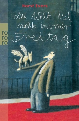 Die Welt ist nicht immer Freitag (Paperback)
