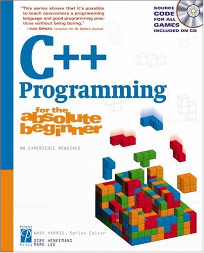 C++ Programming for the Absolute Beginner (Paperback)