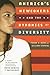 America's Newcomers and the Dynamics of Diversity (American Sociological Association Rose Monographs)