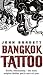Bangkok Tattoo (Sonchai Jitpleecheep #2)