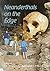 Neanderthals on the Edge: 1...