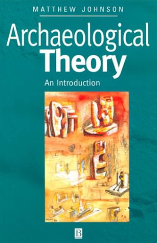 Archaeological Theory (Paperback)