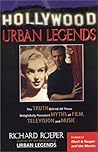 Hollywood Urban Legends by Richard Roeper