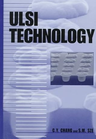 Ulsi Technology by Simon M. Sze