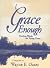 Grace Enough: Timeless Word...