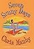 Seven Sunny Days
